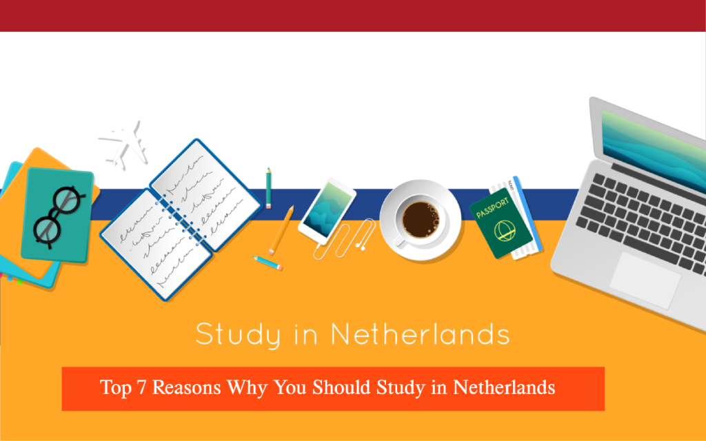 Top-7-Reasons-Why-You-Should-Study-in-Netherlands